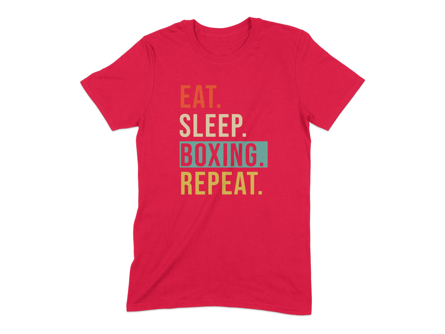 Eat Sleep Boxing Repeat Printed Shirt product