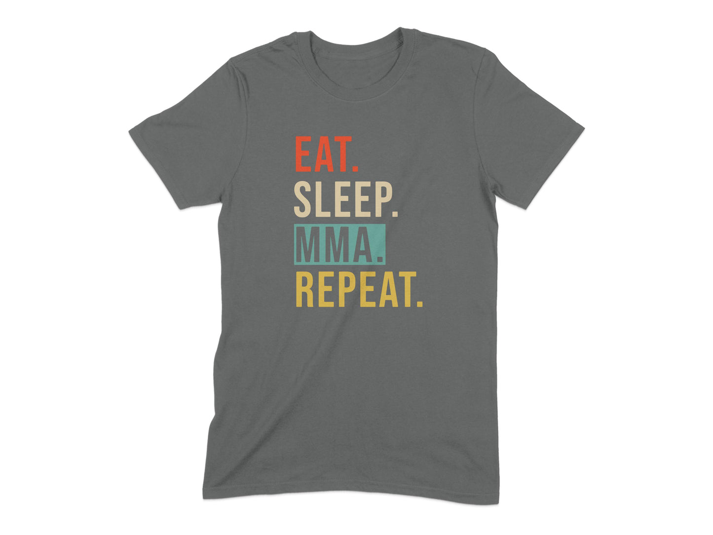 Eat Sleep MMA Repeat Graphic T-Shirt product