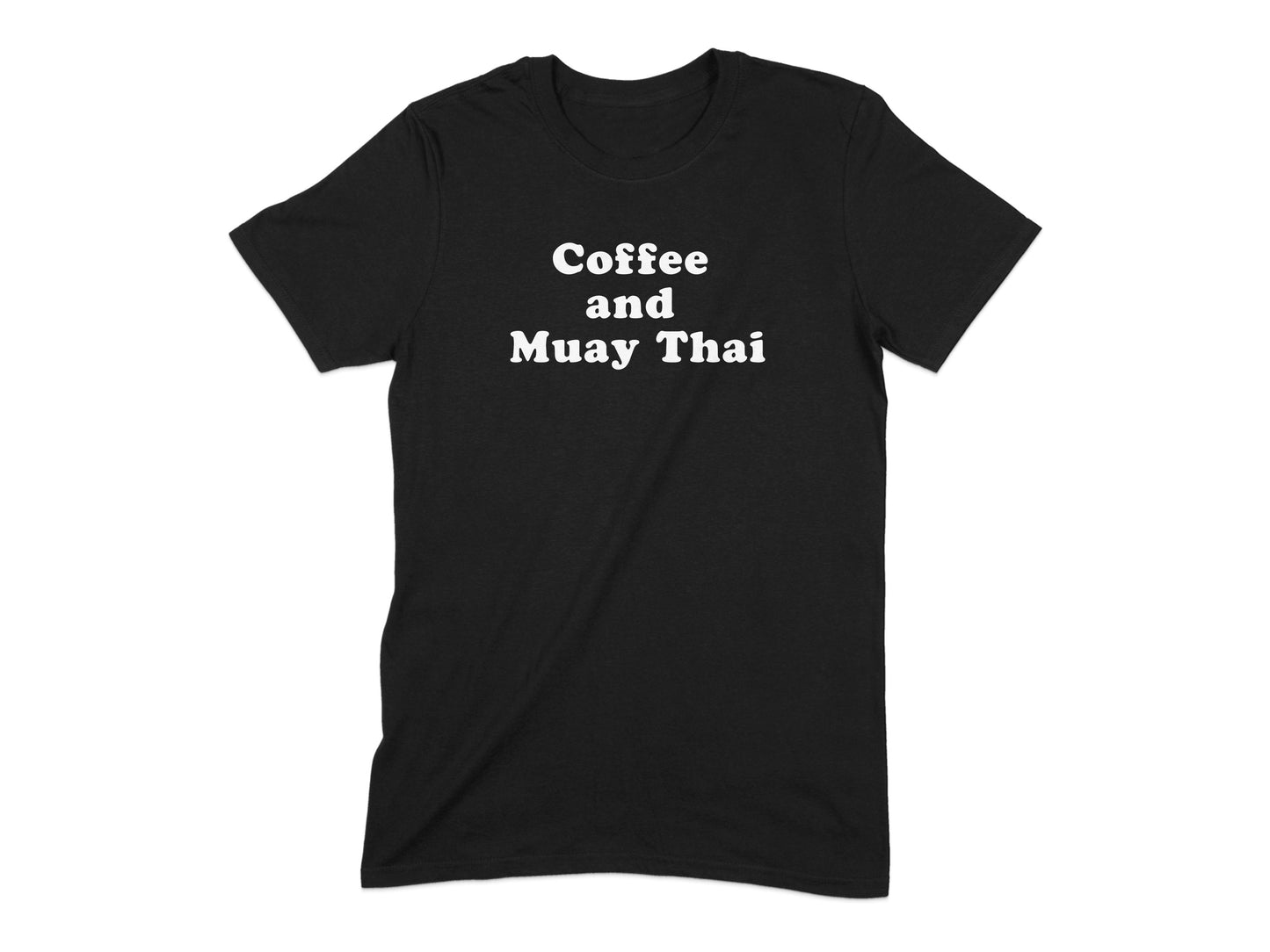 Coffee and Muay Thai Statement T-shirt product type