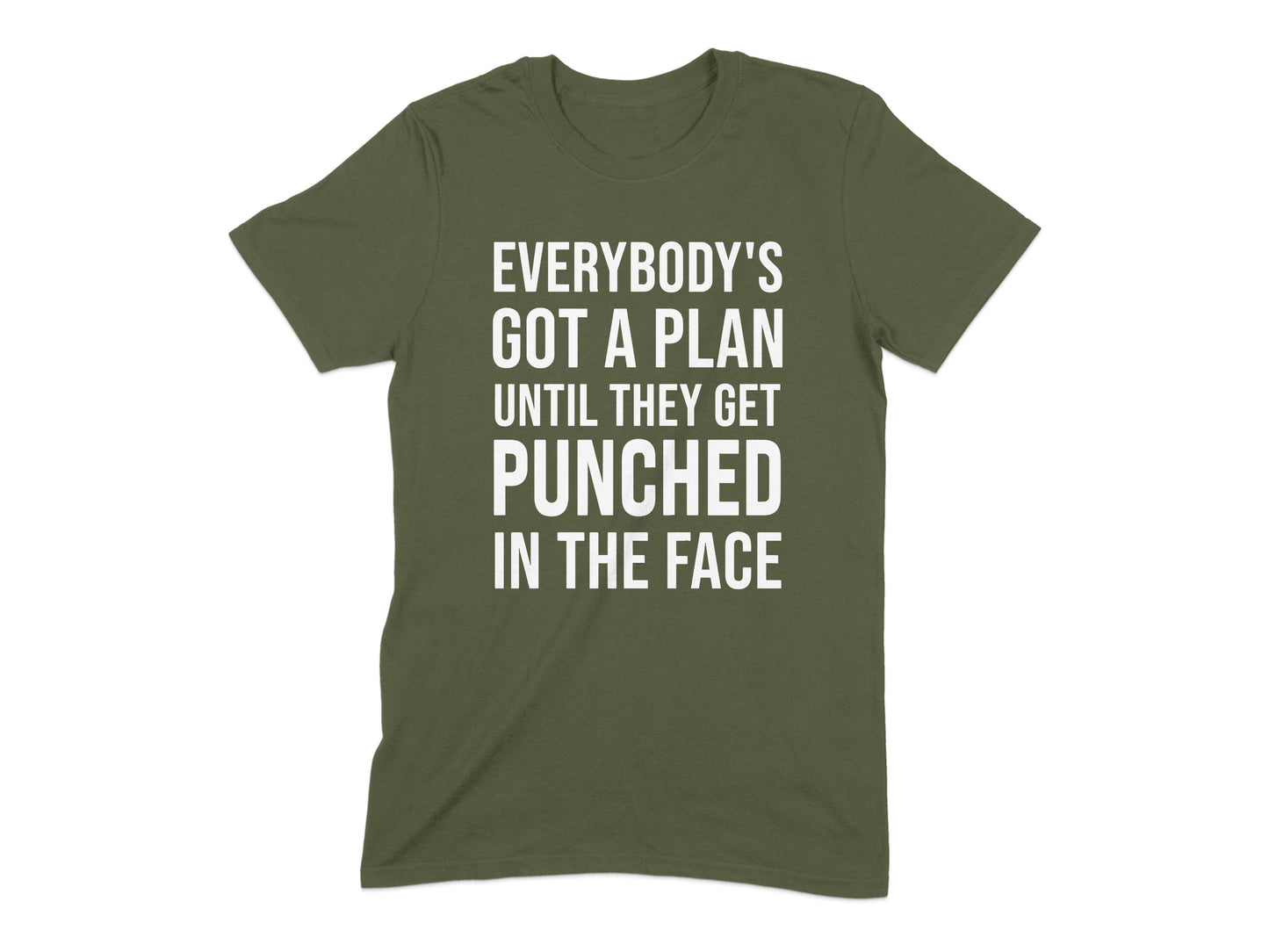 Everybody's Got a Plan Until Punched T-Shirt product