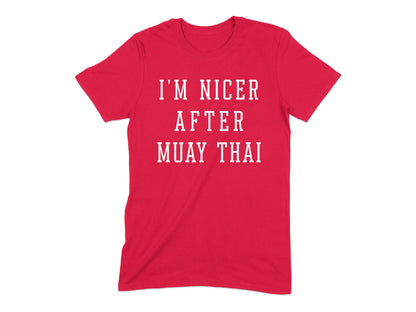I'm Nicer After Muay Thai T-shirt product