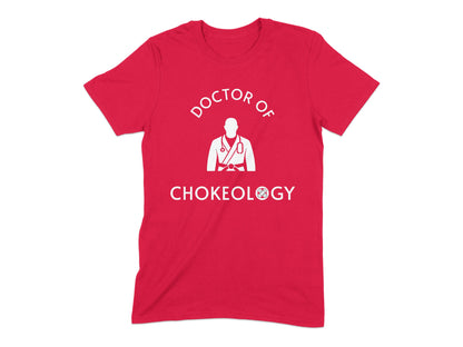 Doctor of Chokeology Graphic T-shirt product type
