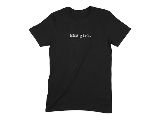 MMA Girl Graphic Text Casual Wear T-Shirt product type