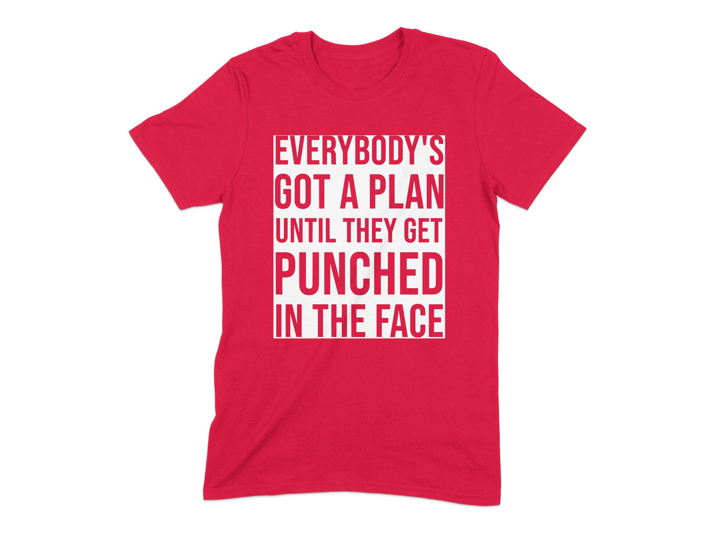 Everybody's Got A Plan Until They Get Punched product type
