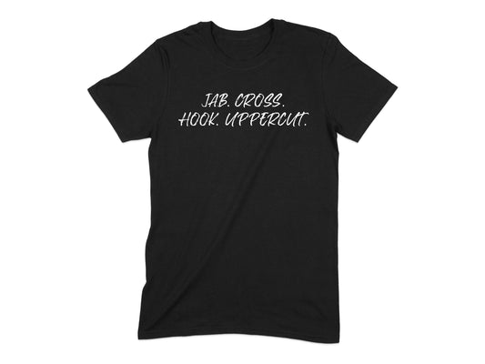 Jab Cross Hook Uppercut text on black shirt product