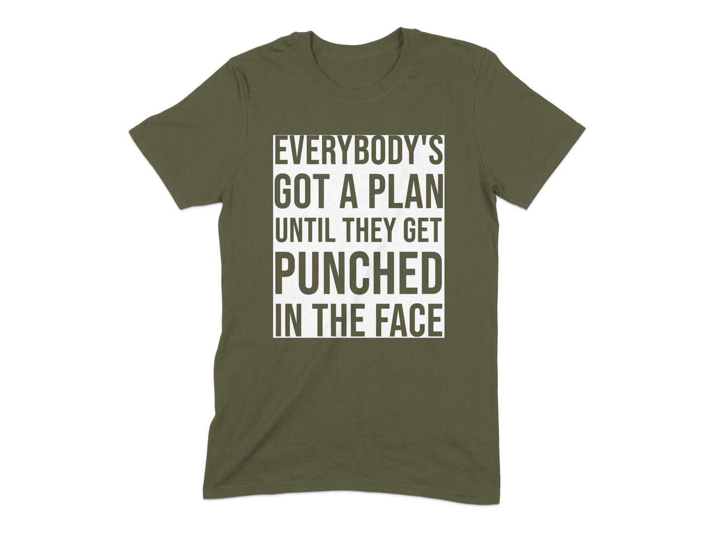 Everybody's Got A Plan Punch Face Quote T-Shirt product