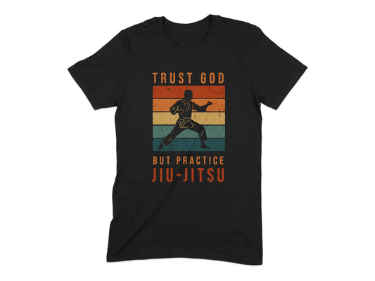 Trust God But Practice Jiu-Jitsu Graphic T-Shirt product type