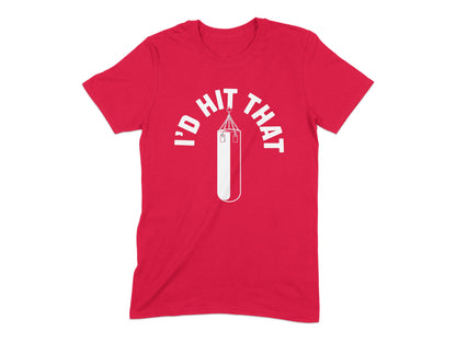 I'd Hit That Boxing Punching Bag T-shirt product type