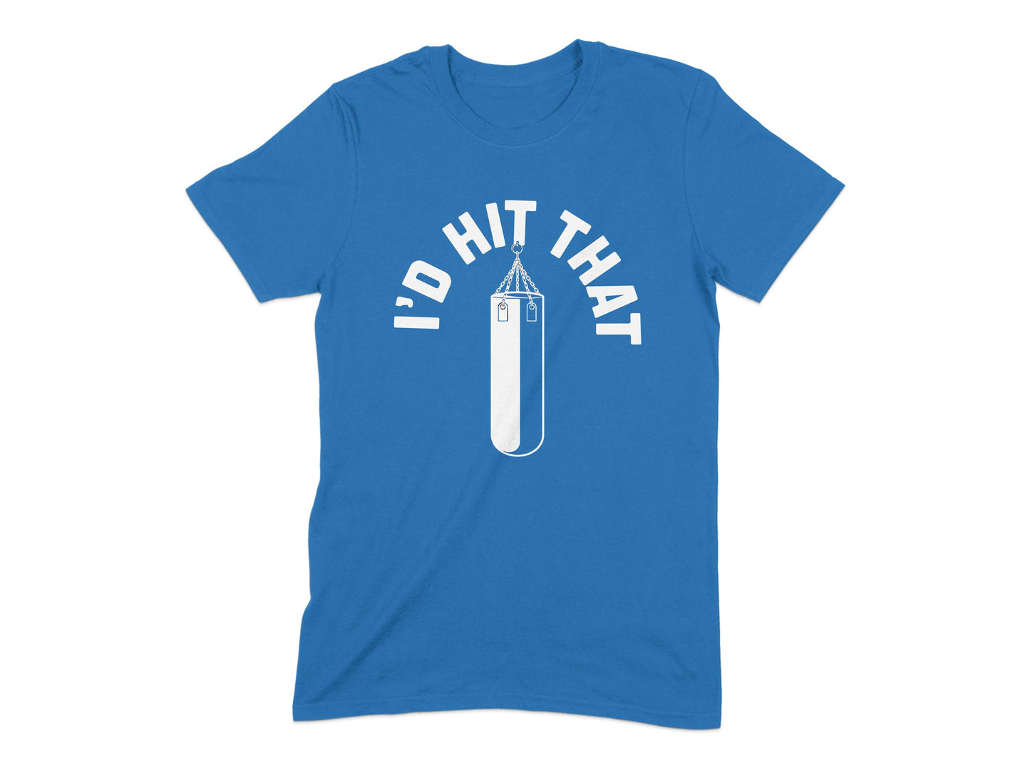 I'd Hit That Graphic Punching Bag T Shirt product