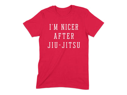 I'm Nicer After Jiu-Jitsu Statement T-Shirt product