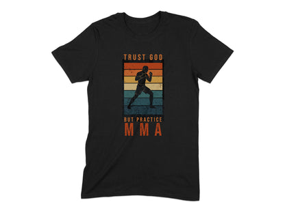 Trust God But Practice MMA Graphic T-shirt product