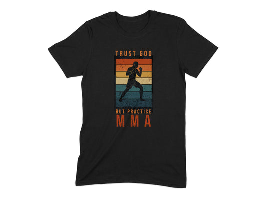 Trust God But Practice MMA Graphic T-shirt product