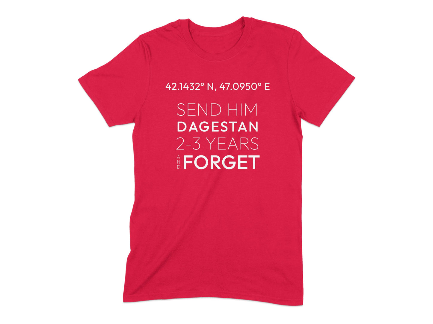 Send Him Dagestan 2-3 Years Forget T-shirt product type