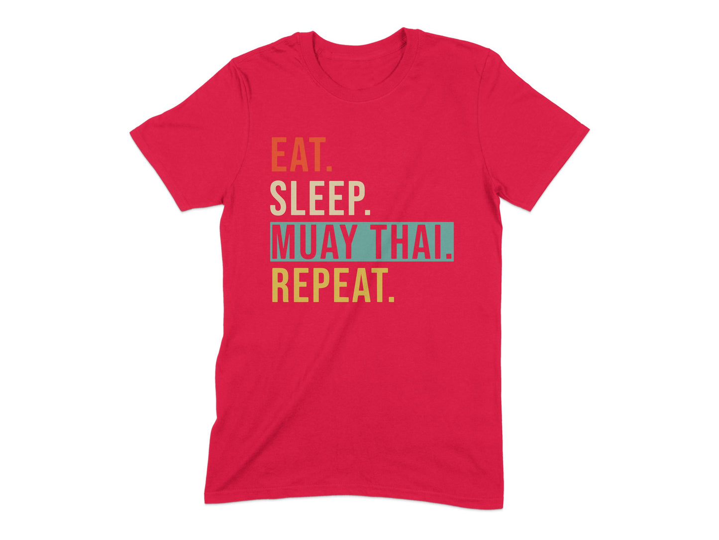 Eat Sleep Muay Thai Repeat Graphic T-Shirt product
