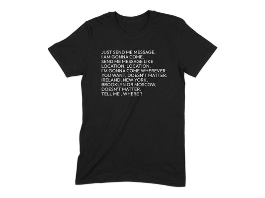 Send Me Message Wherever You Want T-shirt product